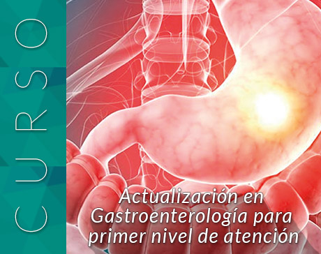 Actualización en Gastroenterología para primer nivel de atención