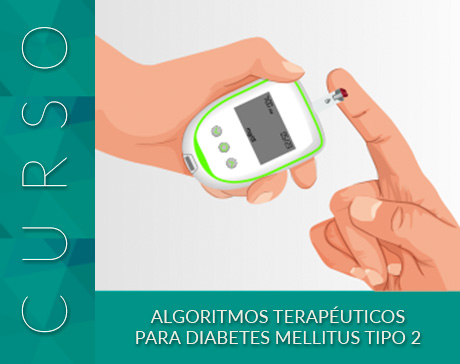 Algoritmos terapéuticos para diabetes mellitus tipo 2