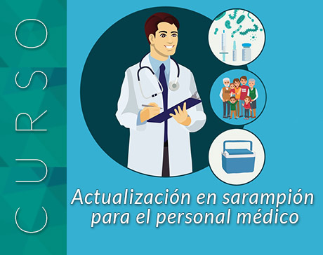 Actualización en sarampión para el personal médico